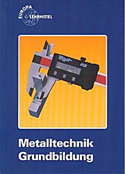 Metalltechnik Grundbildung