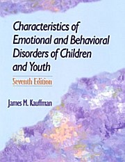 Characteristics of Emotional and Behavioral Disorders of Children and Youth (7th Edition)