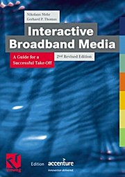 Interactive Broadband Media (2nd Edition)