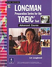 Longman Preparation Series for the Toeic Test: Advanced Course