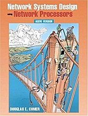 Network Systems Design using Network Processors