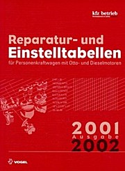 Reparatur- und Einstelltabellen Ausgabe 2001/2002