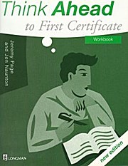 Think Ahead to First Certificate