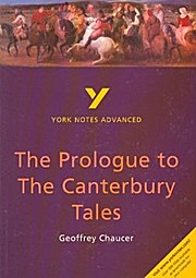 York Notes Advanced ’The Prologue to The Canterbury Tales’
