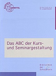 Das ABC der Kurs- und Seminargestaltung