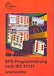 SPS Programmierung nach IEC 61131 Arbeitsblätter