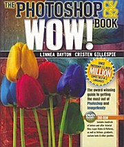 The Photoshop CS / CS2 Wow! Book (Wow!)