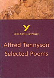Alfred Tennyson Selected Poems
