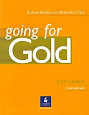 Going for Gold. Intermediate Coursebook