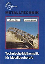 Technische Mathematik für Metallbauberufe