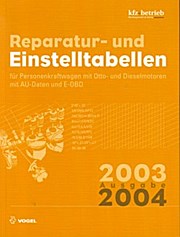 Reparatur- und Einstelltabellen, Ausgabe 2003/2004