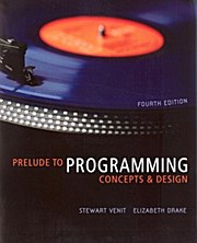 Prelude to Programming. Concepts and Design