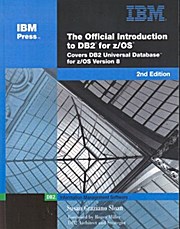 The Official Introduction to DB2 for Z/OS