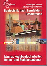 Bautechnik nach Lernfeldern Gesamtband. Formeln und Tabellen