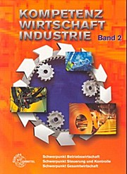 Kompetenz Wirtschaft Industrie Band 2