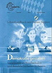 Demokratie gestalten - Lehrerhandbuch mit Online-Support