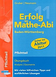 Erfolg im Mathe-Abi 2011 Pflichtteil Baden-Württemberg