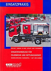 Einsatzfahrzeuge für Feuerwehr und Rettungsdienst. Fahrzeugtechnik