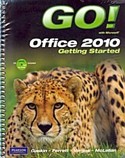 Go! with Microsoft Office 2010