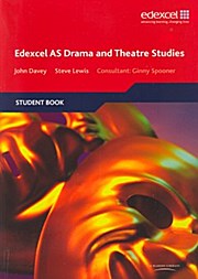 Edexcel AS Drama and Theatre Studies