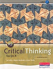 AS Critical Thinking for OCR Unit 2