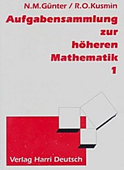 Aufgabensammlung zur höheren Mathematik, Bd.1