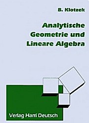 Analytische Geometrie und Lineare Algebra