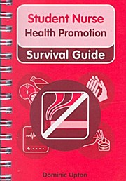 Student Nurse Survival Guide Health Promotion