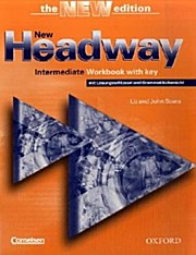 New Headway. Intermediate Workbook mit Lösungsschlüssel und Grammatikübersicht
