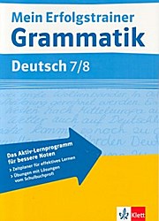 Mein Erfolgstrainer Grammatik Deutsch 7./8. Klasse