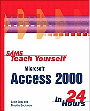 Sams Teach Yourself Microsoft Access 2000 in 24 Hours (Sams Teach Yourself......