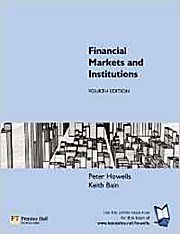 Financial Markets & Institutions [Taschenbuch] by Bain, Keith; Howells, Peter