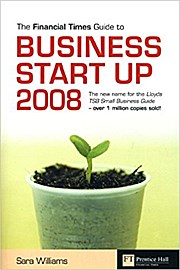 The "Financial Times" Guide to Business Start Up 2008 [Taschenbuch] by Willia...
