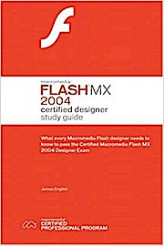 Macromedia Flash 8 Certified Designer Study Guide: Certified Designer Study G...