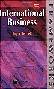 International Business (Frameworks) [Taschenbuch] by Bennett, Roger