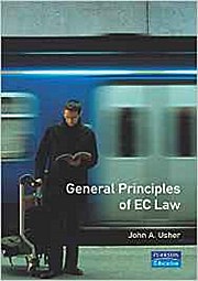 General Principles of European Community Law (European Law Series) by Usher, ...