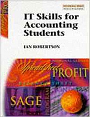 Information Technology Skills for Accounting Students: Microsoft Excel Worksh...