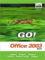 Go! With Microsoft Office: Excel 2003 (Go! With Microsoft Office 2003) by Gas...