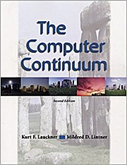The Computer Continuum by Lauckner, Kurt F.; Lintner, Mildred D.