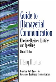 Guide to Managerial Communication [Taschenbuch] by Munter, Mary