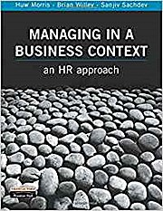 Managing in a Business Context: An Hr Approach [Taschenbuch] by Morris, Huw; ...