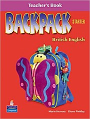 Backpack Starter Level Teacher’s Book by Herrera, Mario; Pinkley, Diane