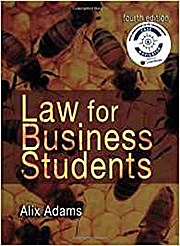 Law for Business Students by Adams, Alix