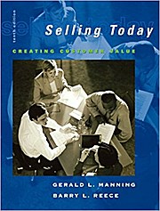 Selling Today: Creating Customer Value and ACT! Crm Software Pkg [With CDROM]...