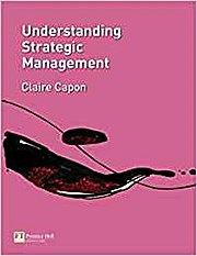 Understanding Strategic Management [Taschenbuch] by Capon, Claire