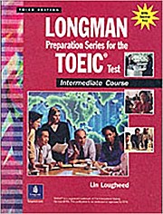 Longman Preparation Series for the Toeic Test: Intermediate Course: Intermedi...