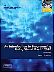An Introduction to Programming Using Visual Basic 2010. David I. Schneider by...