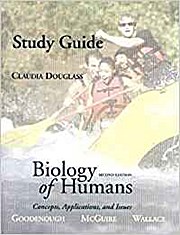 Study Guide for Biology of Humans: Concepts, Applictions and Issues by Gooden...