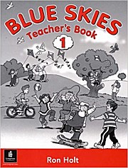 Blue Skies: Teacher’s Book Bk. 1 (High Five) by Holt, Ron