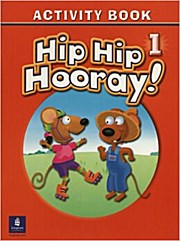 Hip Hip Hooray Student Book (with Practice Pages), Level 1 Activity Book (Wit...